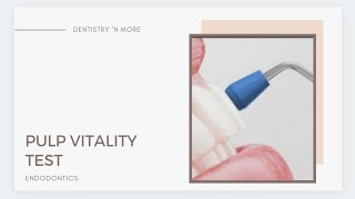 PULP VITALITY TESTS [upl. by Childers]