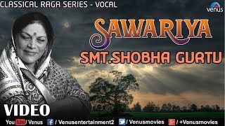 SmtShobha Gurtu Sawariya [upl. by Medea]