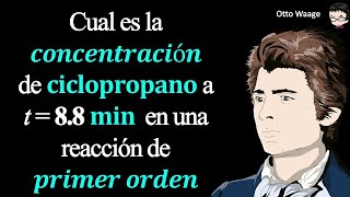 Cual es la 𝒄𝒐𝒏𝒄𝒆𝒏𝒕𝒓𝒂𝒄𝒊ó𝒏 de 𝐜𝐢𝐜𝐥𝐨𝐩𝐫𝐨𝐩𝐚𝐧𝐨 a t  88 𝐦𝐢𝐧⁡ en una reacción de 𝒑𝒓𝒊𝒎𝒆𝒓 𝒐𝒓𝒅𝒆𝒏 [upl. by Nata]