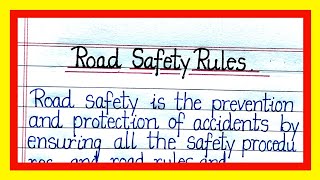 Paragraph on road safety rules  essay on road safety rules  road safety rules essay in english [upl. by Brand]