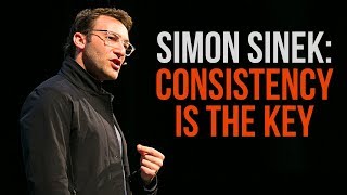 Consistency is the Key  Simon Sinek  Little Inspirations [upl. by Eiuqnimod39]