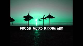 Fresh Medz Riddim Mix 2013tracks in the description [upl. by Madelon]