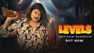 AMIT SAINI ROHTAKIYA  Levels  Official Audio  New Haryanvi Songs Haryanavi 2024 [upl. by Cooperman]