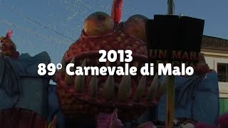 2013  89° Carnevale di Malo [upl. by Stevie]