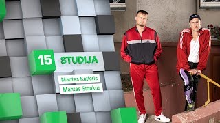 15min studijoje – Mantas Katleris ir Mantas Stonkus [upl. by Ledif943]