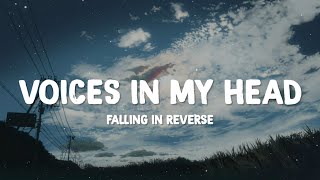 Falling In Reverse  Voices In My Head Lyrics [upl. by Sucramej715]