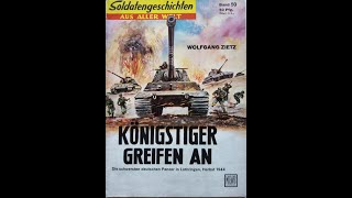 Soldatengeschichten Nr 50  Königstiger greifen an Hörbuch [upl. by Nnaycnan342]