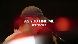 As You Find Me  Brett Bell l UPPERROOM Prayer Set [upl. by Yearwood106]