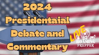 2024 Presidential Debate and Commentary [upl. by Morten568]