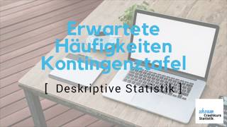 Deskriptive Statistik  Bivariate Daten  Erwartete Häufigkeiten [upl. by Drandell653]