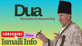 Ismaili Dua Recitation by Suleman Haji  Ismaili Info [upl. by Misak]