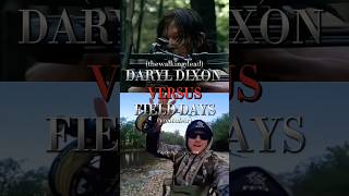 Field Days vs Daryl Dixon  TWDSURVIVALIST YOUTUBER [upl. by Bosch210]