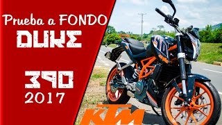 PRUEBA a FONDO  KTM DUKE 390 mod 2017 1er Diseño  Review En Español  Test RIde [upl. by Jule]