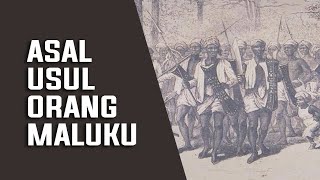 ASAL USUL ORANG MALUKU [upl. by Barsky]