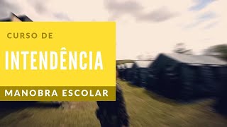 Curso de Intendência  Manobra Escolar [upl. by Chas497]