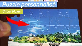 Comment créer un PUZZLE avec la CRICUT Maker [upl. by Levitus351]