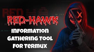 Unlocking Red Hawk OSINT Tool Secrets  Termux Tool [upl. by Syramad252]