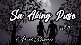 Sa Aking Puso  Ariel Rivera  Lyrics [upl. by Morlee]