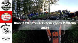 ENDUO DU LIMOUSIN 2024  SPECIALE SAMEDI MATIN ON BOARD 95A [upl. by Lienaj888]