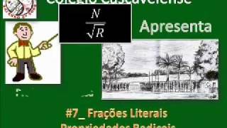 Frações Literais  Potência com Expoente Fracionário  PARTE 7 DE 8  CC V146 [upl. by Valentia]