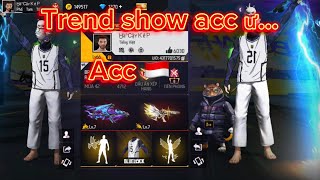 Free Fire  trend show acc Ư [upl. by Fraser]