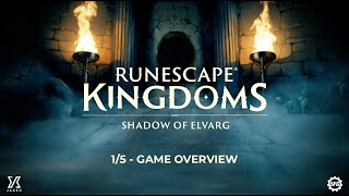 1 Game Overview  RuneScape Kingdoms Shadow of Elvarg [upl. by Anaerda472]