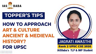 AIR 2 Jagrati Awasthi  How to Approach Art amp Culture amp History for UPSC  Topper Strategy [upl. by Cicily]