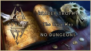 The Elder Scrolls V Skyrim  Reader Trophy Easy way NO DUNGEONS [upl. by Manvel128]