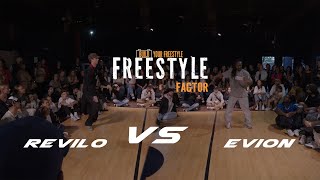 REVILO VS EVION  1VS1 HIP HOP TOP 8  FREESTYLE FACTOR 2024 [upl. by Nerin]