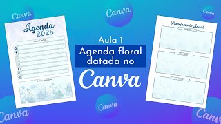 Criação de Paginas Iniciais para agenda com o Canva  Aula 1 [upl. by Ayotol]