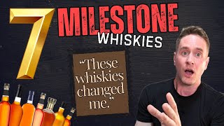 These were so important  7 milestone whiskies [upl. by Drahser637]