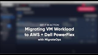 See it in Action VMware to AWS EBS and PowerFlex in One Migration Demonstration [upl. by Fabian612]