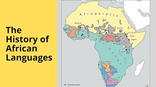 The History of African Languages and its Influence on the World Today [upl. by Tews]