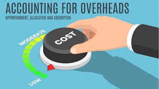 shorts Accounting  for Overheads  Allocation Apportionment and Absorption rate  AAT [upl. by Trah]