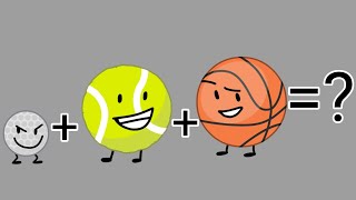 bfb fusion golf balltennis ballbasketball i back [upl. by Borroff]