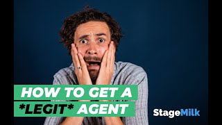 How to Find a Legit Acting Agent  Getting an Agent [upl. by Kazue403]