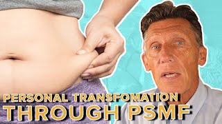 The 4 Steps for Personal Transformation on PSMF [upl. by Hartzell]