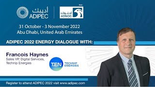 ADIPEC 2022 Energy Dialogue with Francois Haynes VP Sales Digital Service Technip Energies [upl. by Elleret760]