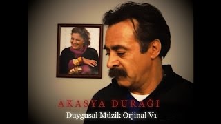 Akasya Durağı Duygusal Müzik Orjinal [upl. by Nneb511]