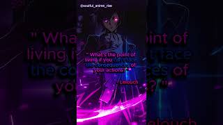 Anime quotes that hit hard part 3 soulfulanimerise lelouch codegeass anime [upl. by Seravart]