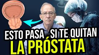 🧪 CONSECUENCIAS De QUITAR LA PROSTATA  Oswaldo Restrepo RSC [upl. by Branen]