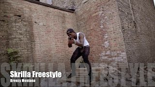 Breezy Montana  Skrilla freestyle Music Video [upl. by Ahseyi]