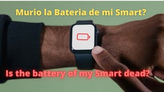 ¿ Cómo solucionar problemas con la Bateria o pila de mi Smart Watch [upl. by Tavie]