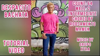 Bachata Despacito TUTORIAL  DESPACITO BACHATA  LINE DANCE  INTERMEDIATE  GRUPO EXTRA [upl. by Willcox]