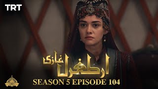 Ertugrul Ghazi Urdu  Episode 104  Season 5 [upl. by Rillis]