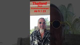 Thailand Neue Einreisebestimmungen ab 9123 [upl. by Spearman472]