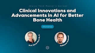 Workshop  Clinical Innovations and Advancements in AI for Better Bone Health [upl. by Nahtanoj]