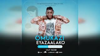 John King  OMUKAZI EYAZAALAKO  Official Music Audio [upl. by Carce]