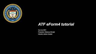 ATF eForm4 Tutorial [upl. by Cini]