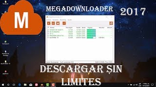 Descargar de Mega sin limites Solución Al Limite De Megadownloader 2017 [upl. by Cirederf]